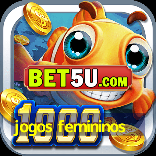 jogos femininos